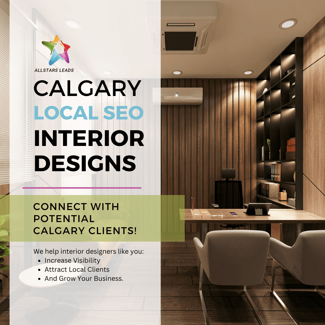 All Stars Leads post 'Calgary Local SEO Interior Designs' over a warm, wood-panelled office interior