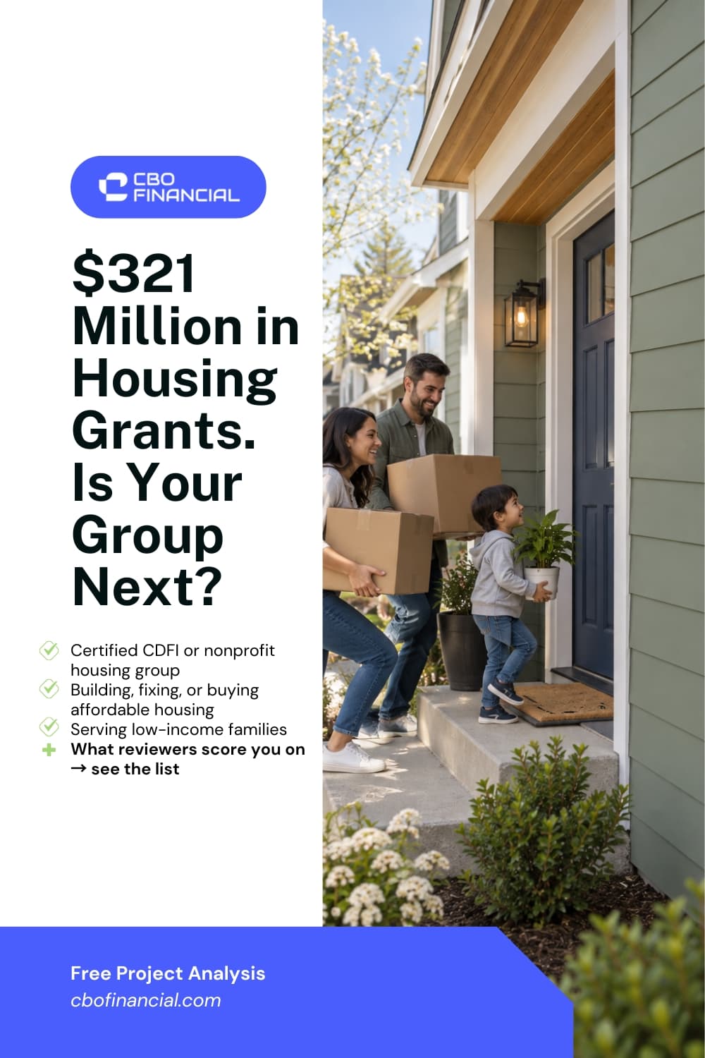 CBO Financial pin '$321 Million in Housing Grants. Is Your Group Next?' with a qualification checklist beside a family moving into a new home