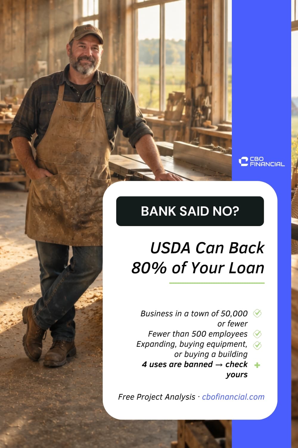 CBO Financial pin 'Bank Said No? USDA Can Back 80% of Your Loan' with a rural woodworker and a white checklist card