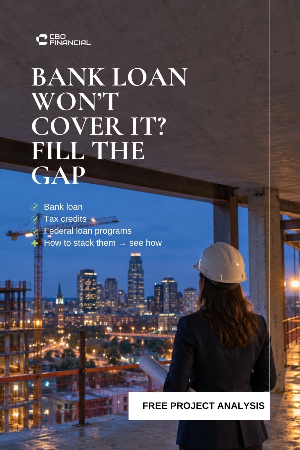 CBO Financial pin 'Bank Loan Won't Cover It? Fill the Gap' with a woman in a hard hat overlooking a city skyline at dusk