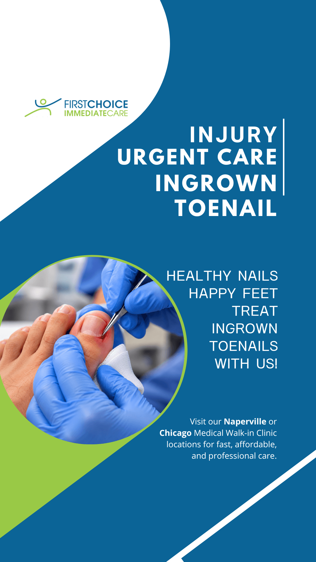 Vertical story 'Injury Urgent Care: Ingrown Toenail' in blue and green with a circular treatment photo