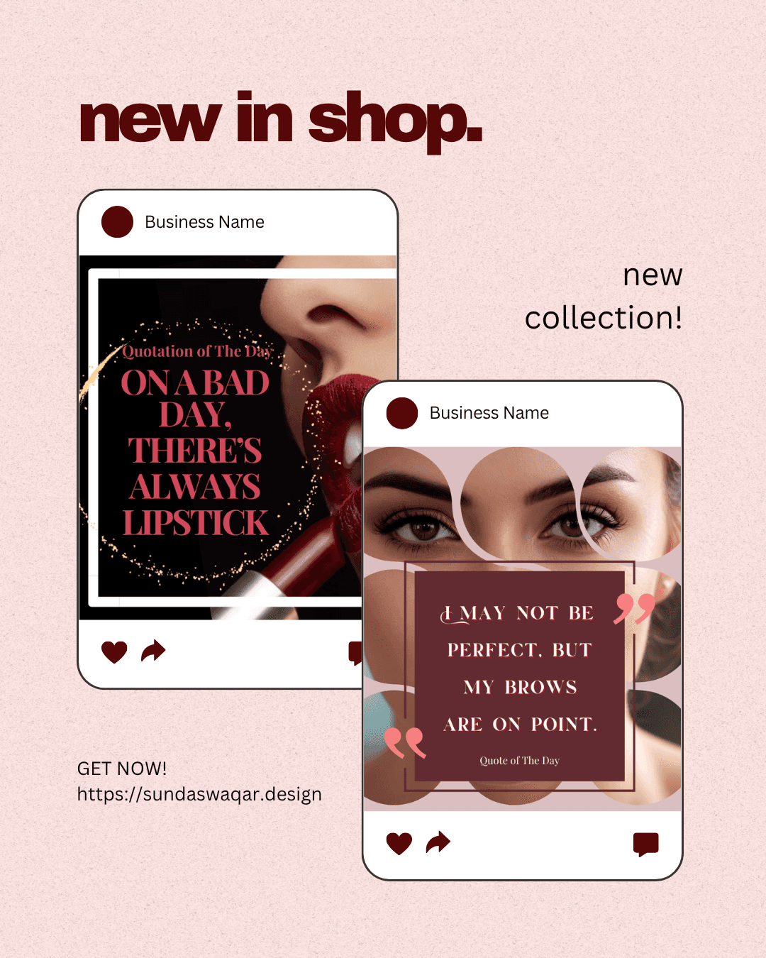 'New in shop' promo with two Instagram post mockups: 'On a bad day, there's always lipstick' and 'I may not be perfect, but my brows are on point.'